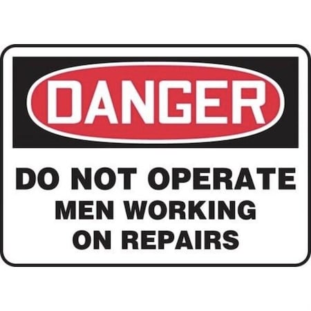 Accuform OSHA DANGER SAFETY SIGN  DO NOT MEQM195VS MEQM195VS